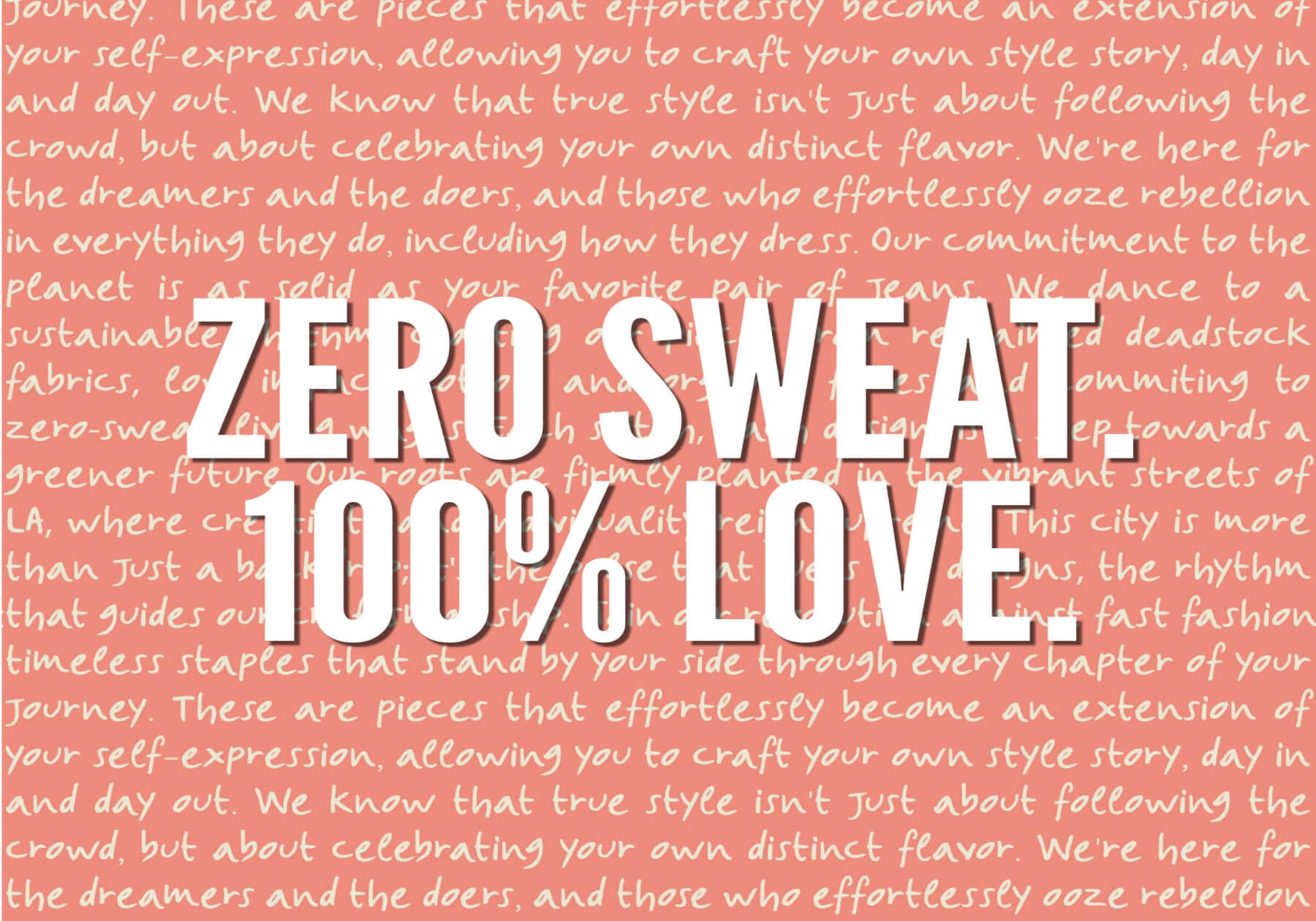 People of Leisure's Zero Sweat Policy