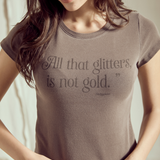 All that Glitters Baby Tee