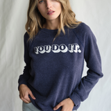Just Do it Sweatshirt