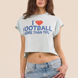 I Love Football More